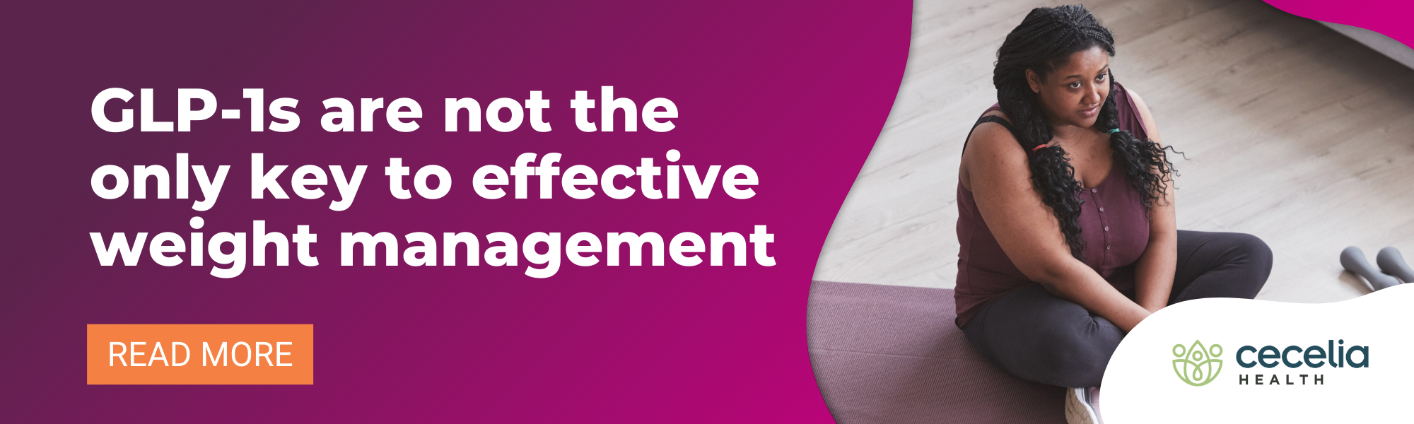 read blog banner - GLP1-s are not the only key to effective weight management